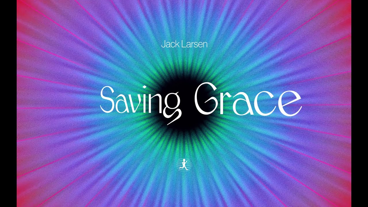 Jack Larsen - Saving Grace