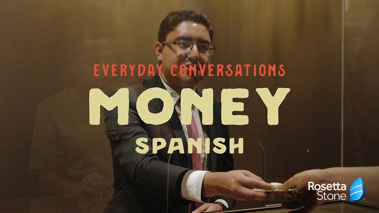 Money • Everyday Conversations in Spanish