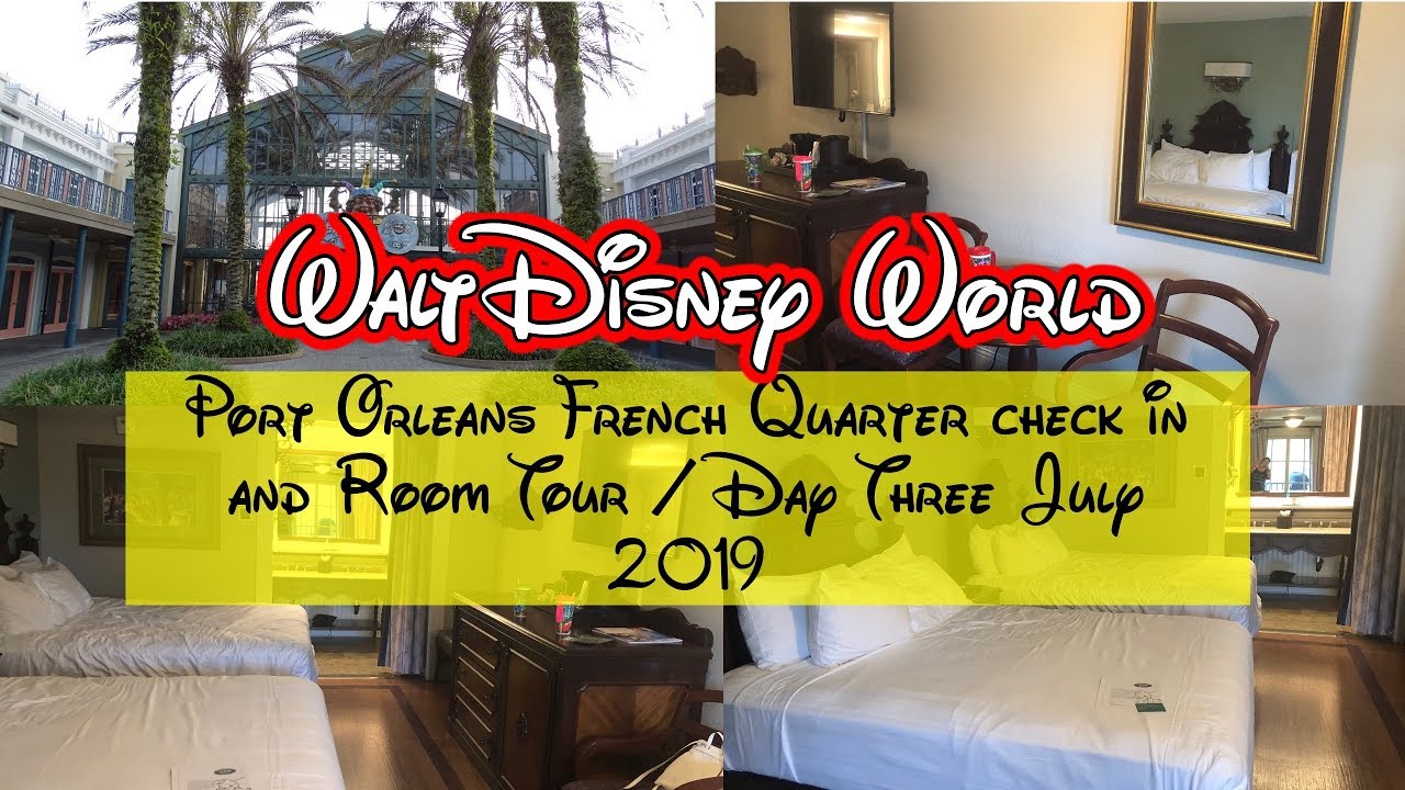 Morning in Epcot / Port Orleans French Quarter check in and Room Tour / Day three July 2019