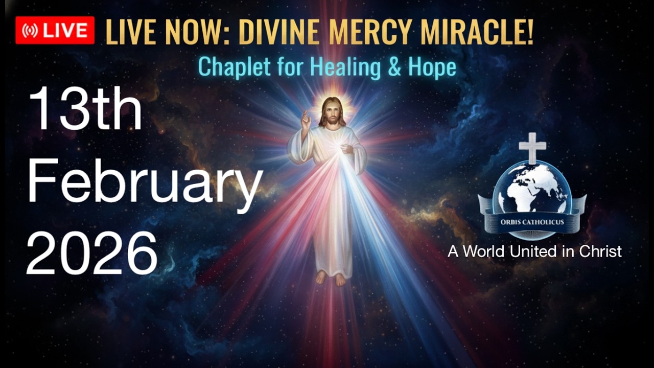 13th February 2026  - 🙏 Divine Mercy Chaplet | Live Catholic Prayer - 3pm GMT