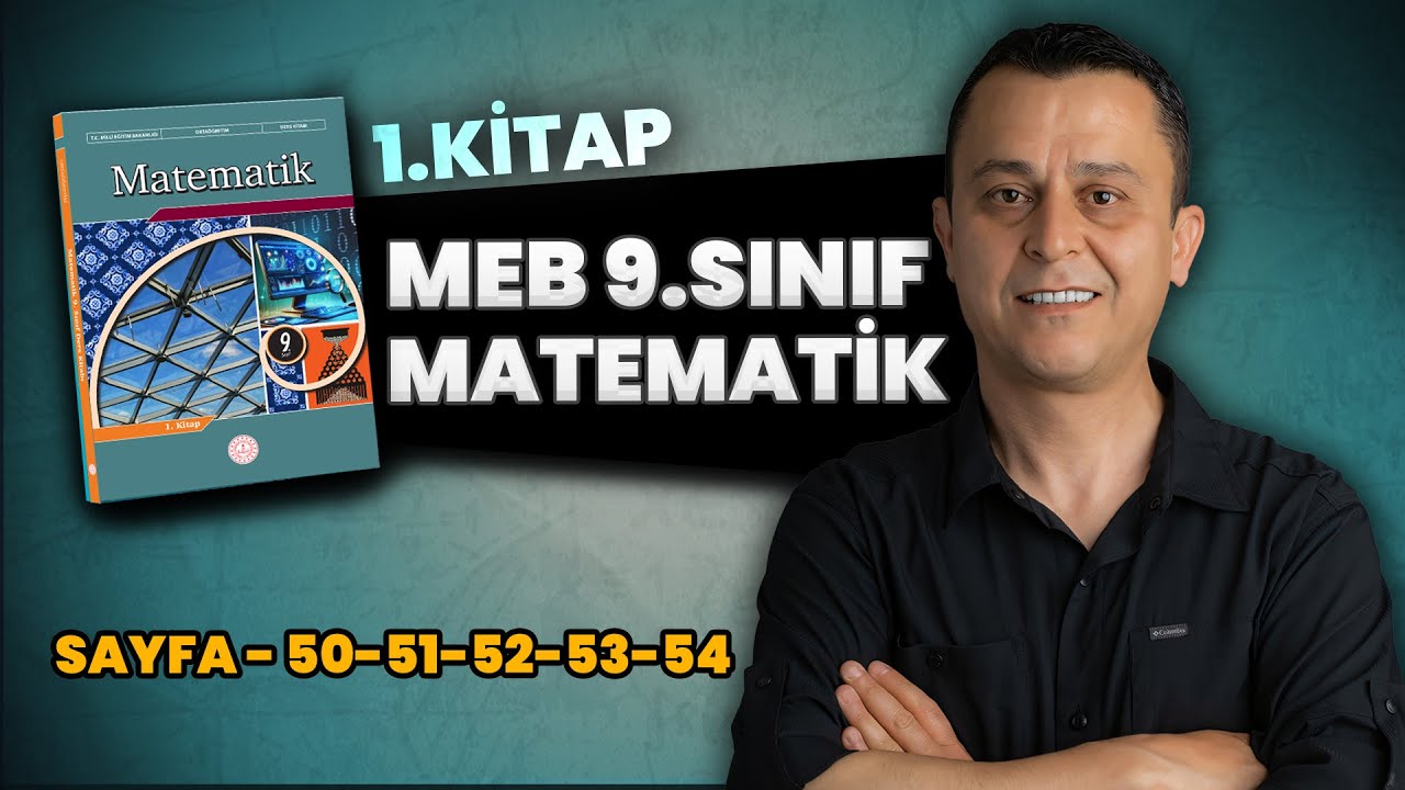 9. sınıf | meb matematik ders kitabı | sayfa 50-51-52-53-54