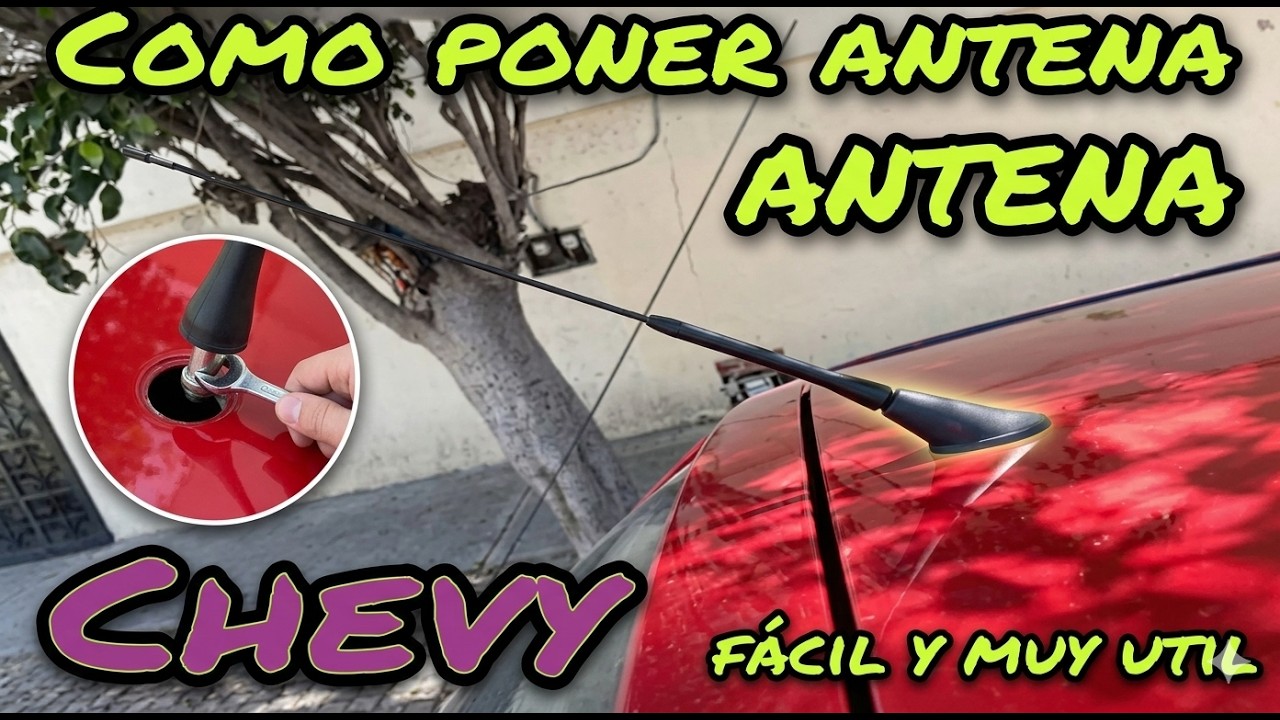 como poner antena en chevy