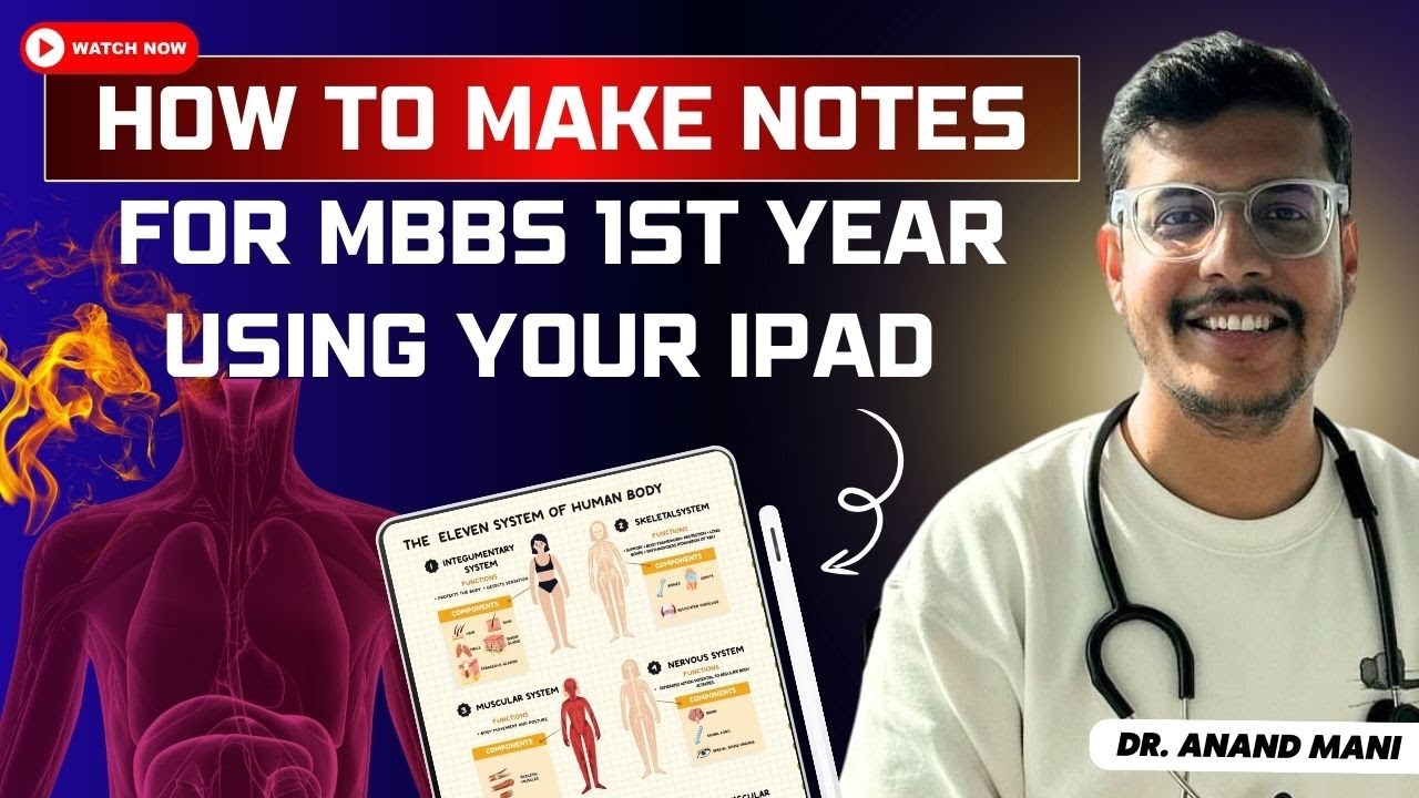 How To Make Notes For MBBS 1st Year Using Your iPAD | Best Note Making Strategy For MBBS 1st Year