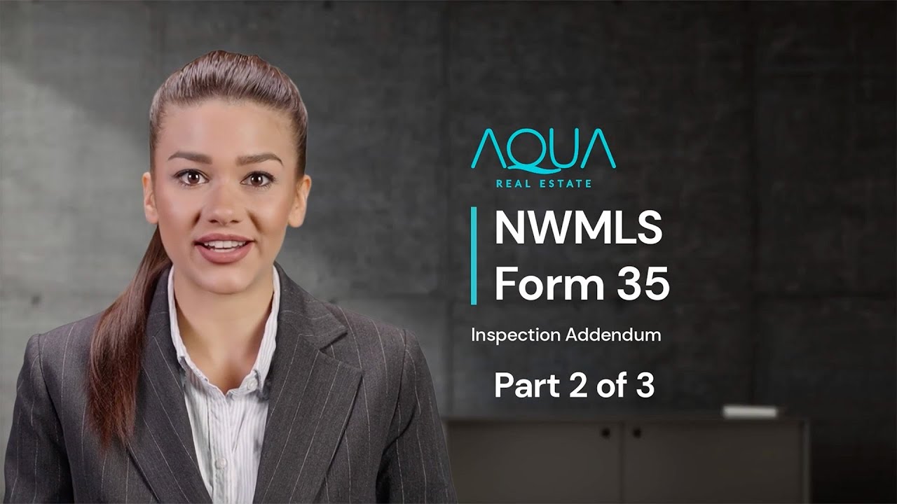 NWMLS Form 35 & 35R | Part 2 | Inspection Addendum