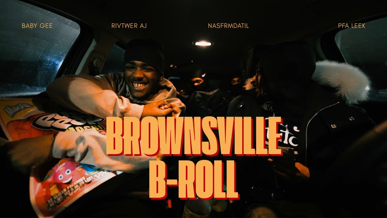 Brownsville B-Roll Part 2 (Short Film)  Baby Gee x PFA Leek x Rivtwer AJ x Nasfrmdatil x LR Demon