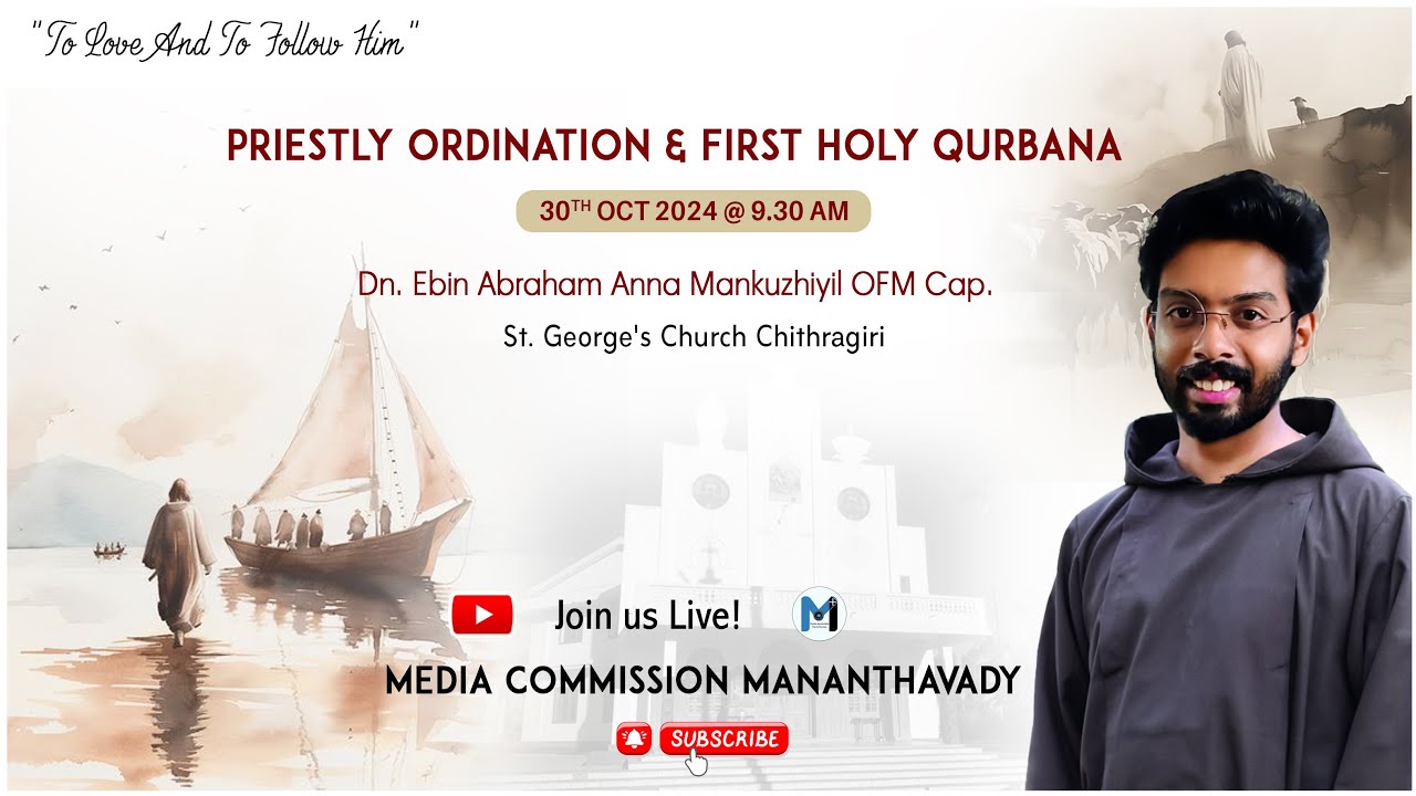 Priestly Ordination & First Holy Qurbana