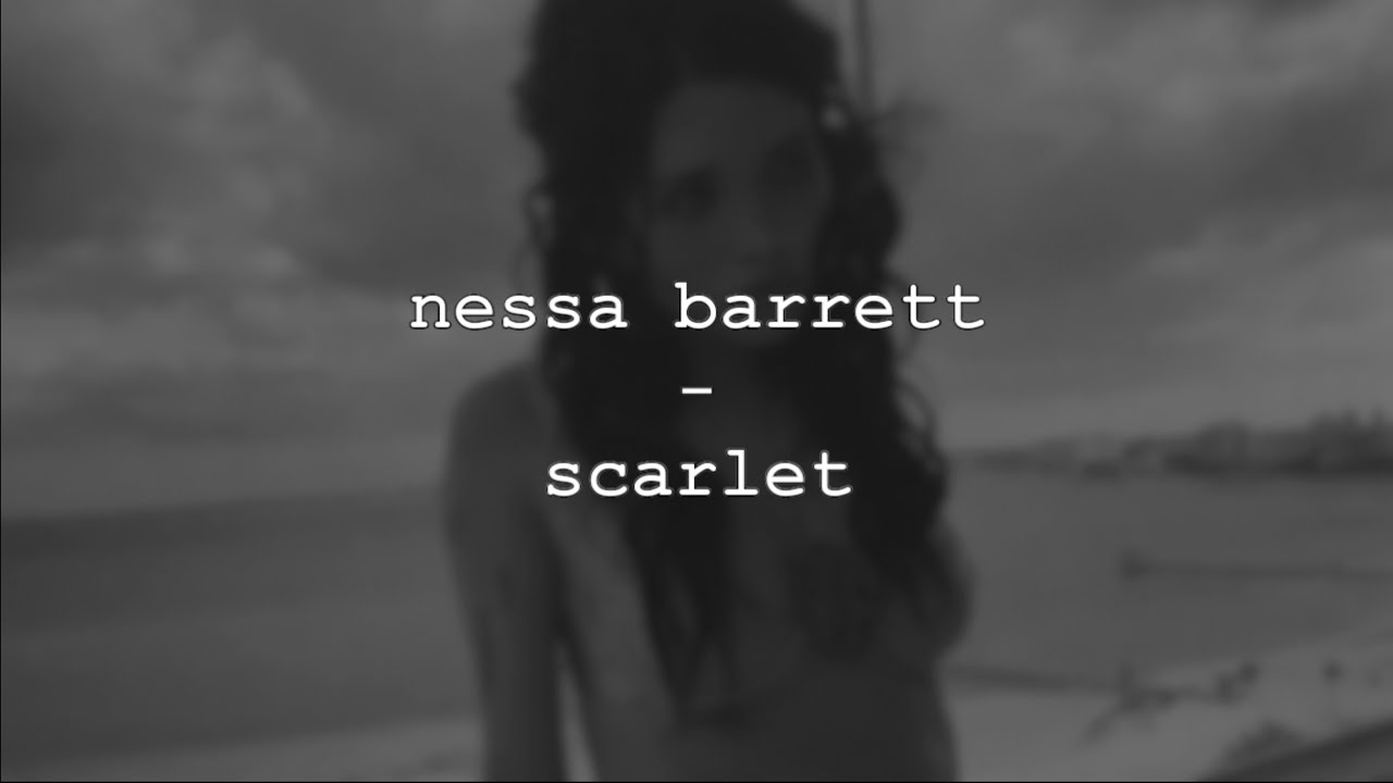 nessa barrett - scarlet (lyrics/unreleased)