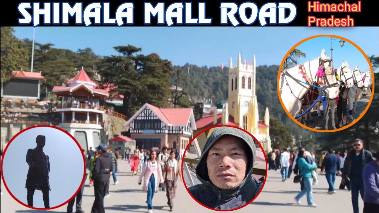 Shimala Mall Road Himachal Pradesh | Dhanbir Pyasi Magar 
