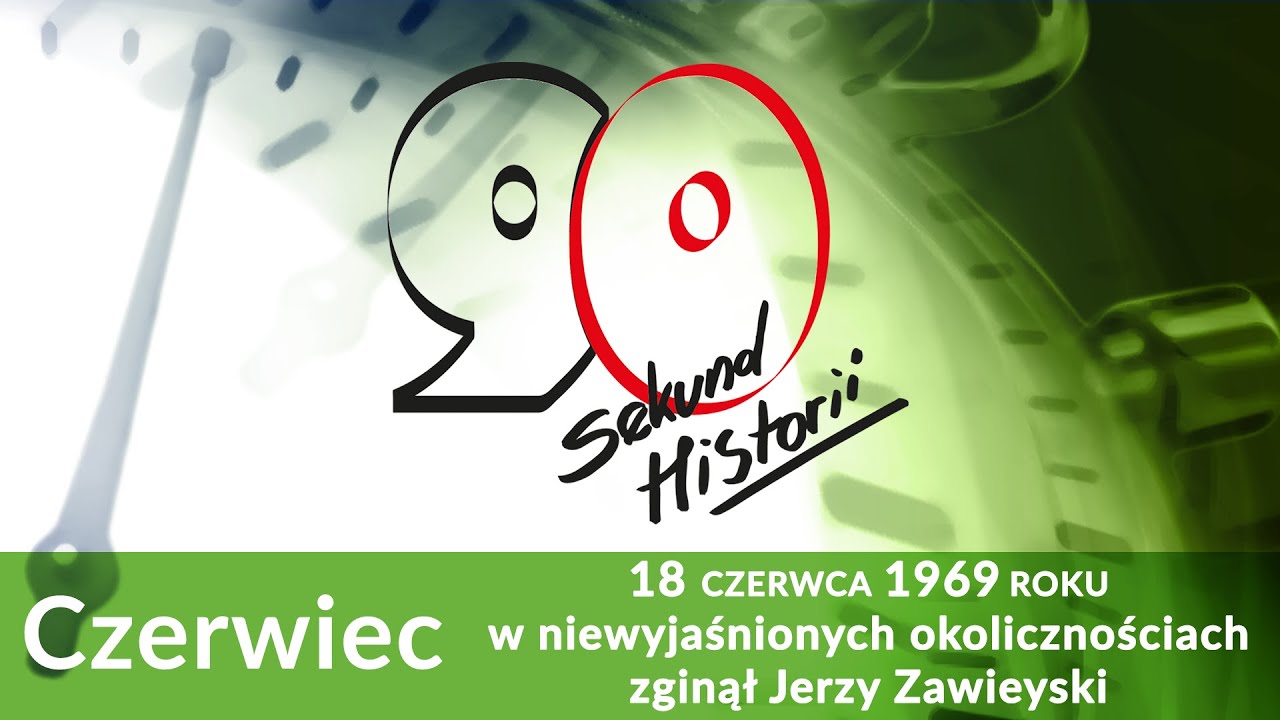 90s. historii: 18 czerwca 1969 r. zginął Jerzy Zawieyski