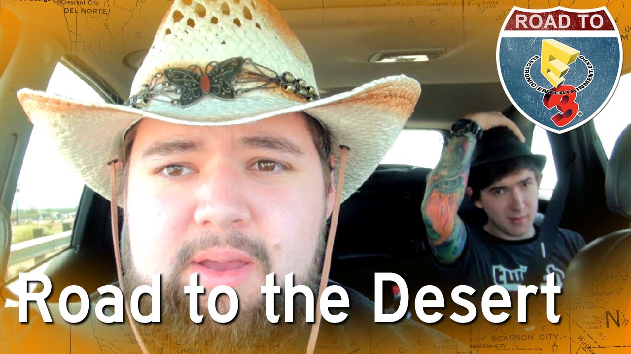 Road to the Desert - Road to E3 (Powered by Alienware)