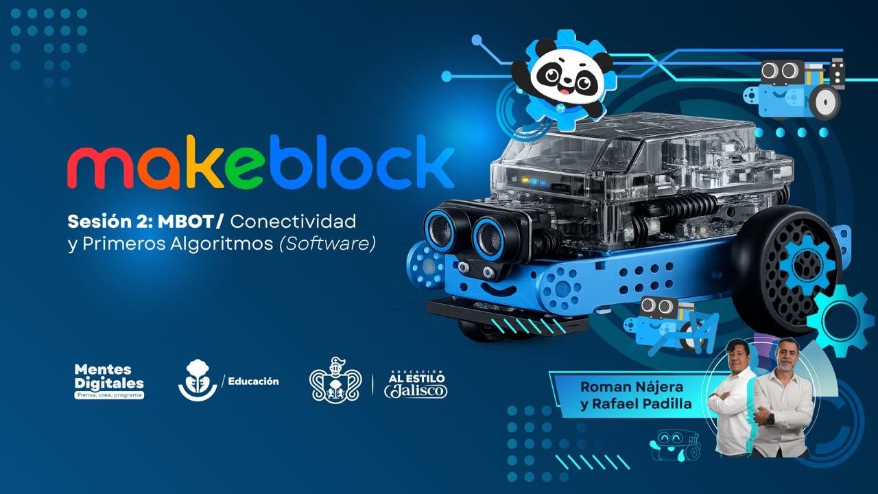 🧠Mentes Digitales - Makeblock🤖- Conectividad y Primeros Algorimtos