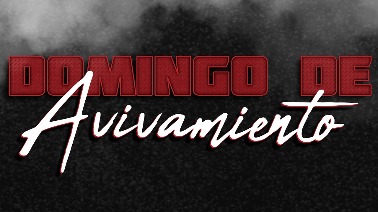 Domingo de Avivamiento