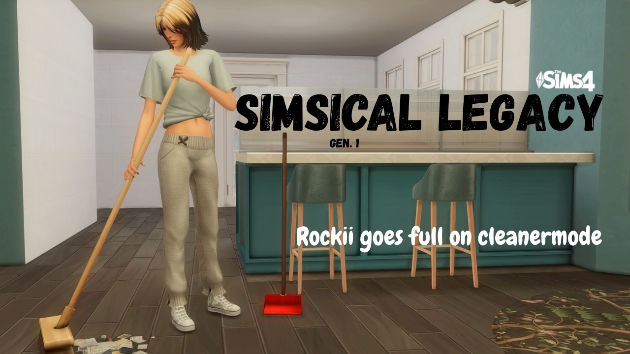 Cleaning and fixing - Simsical Legacy (Ep.15)