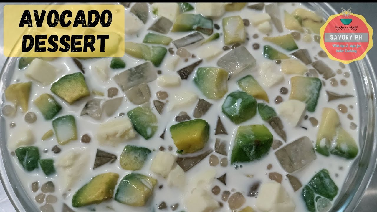 Savory Avocado Dessert/Creamy Avocado Sago Gulaman Recipe