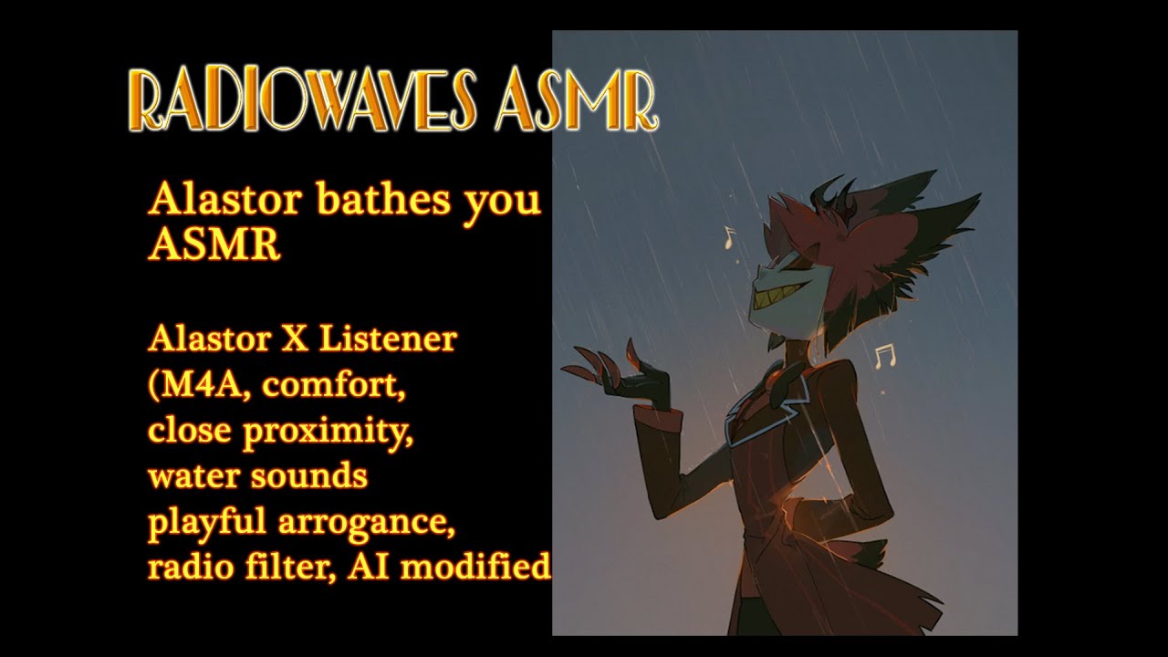 Alastor bathes you roleplay ASMR Chapter 3 (multi-language subtitles)