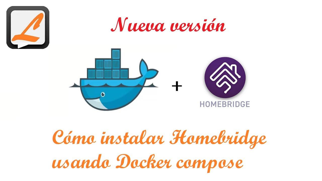C&oacute;mo instalar Homebridge usando Docker compose - Compatibilidad con HomeKit -