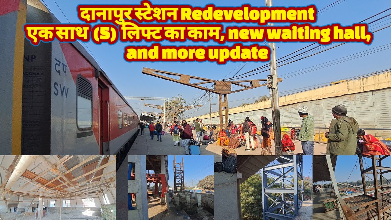 Danapur railway station | 5 life ka work, new Ramp, waiting hall | new platform | @Local Info By TS