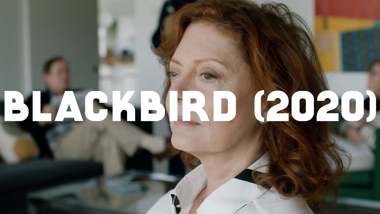 Indie Film Highlight: Blackbird (2020) #indiefilmhighlight #firstgopod