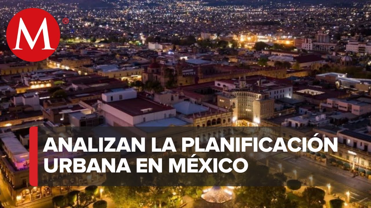 'Urban planning in Mexico' muestra lo que pasa con el urbanismo de México