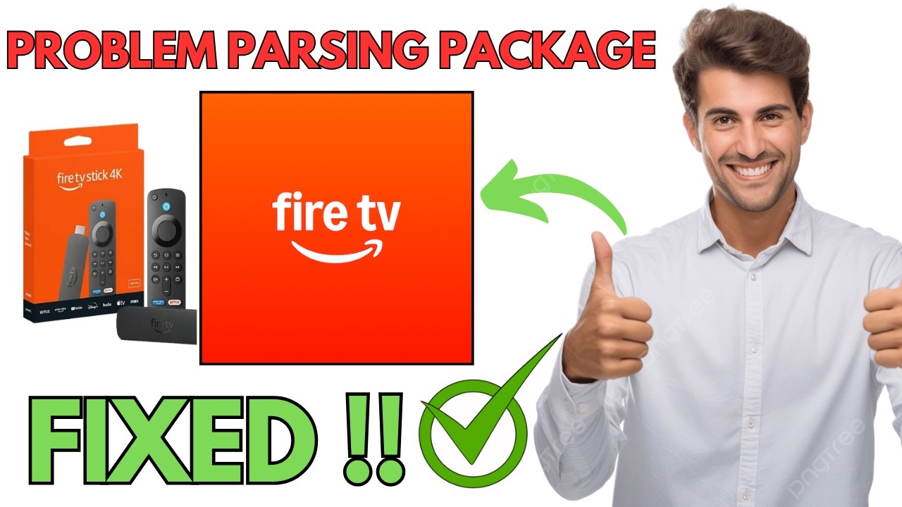 How To Fix Firestick &ldquo;Problem Parsing Package&rdquo; 2026 | 100% Working !!