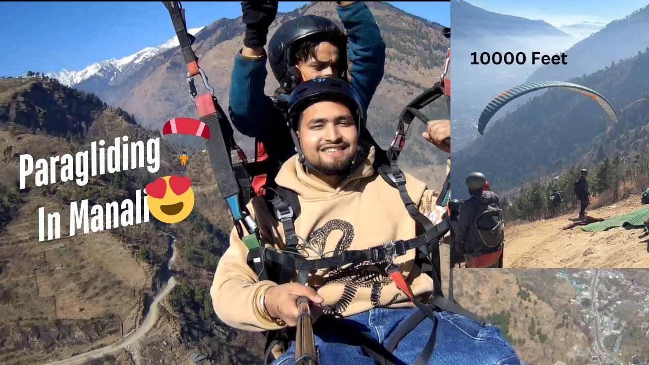 Paragliding in Manali - Cost/Price & Experience | Fun Paragliding in Kullu-Manali |Himachal Pradesh