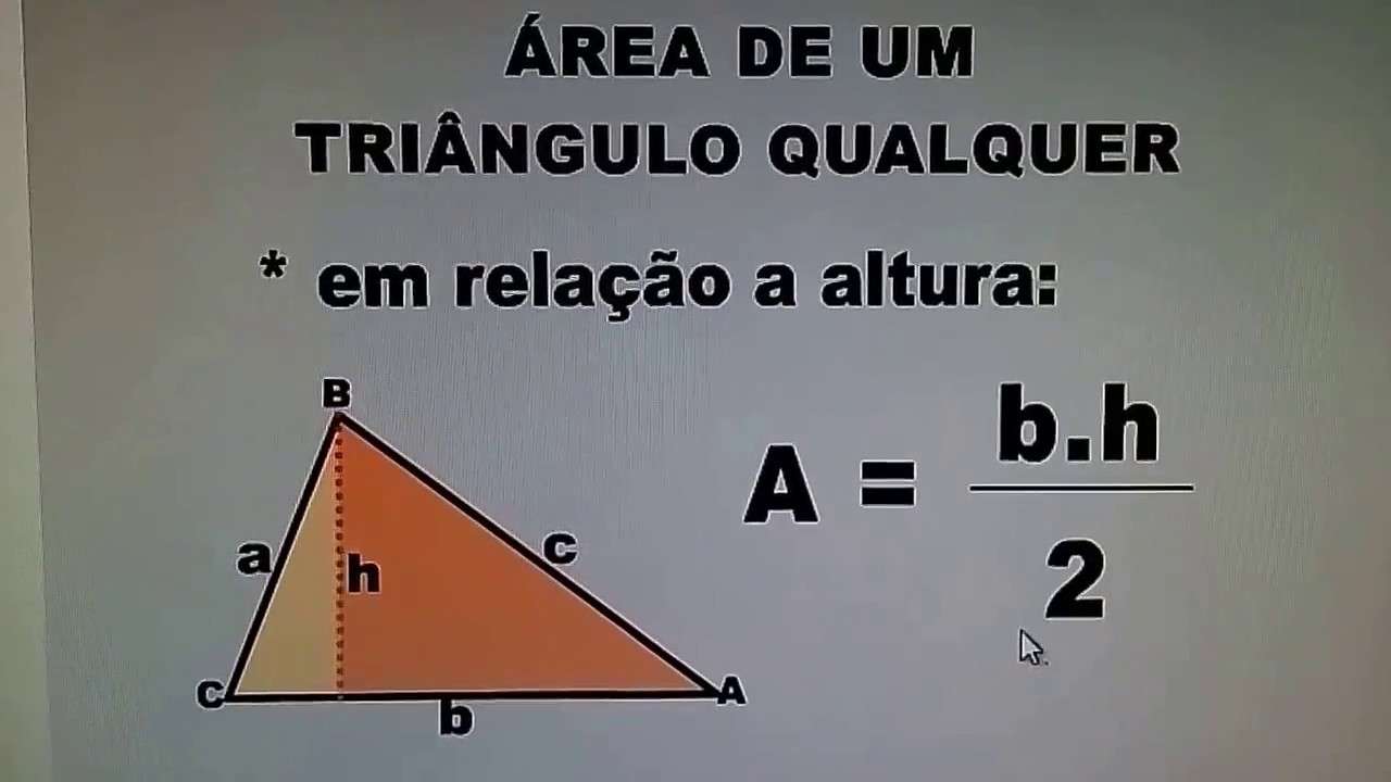 &Aacute;rea de um tri&acirc;ngulo qualquer