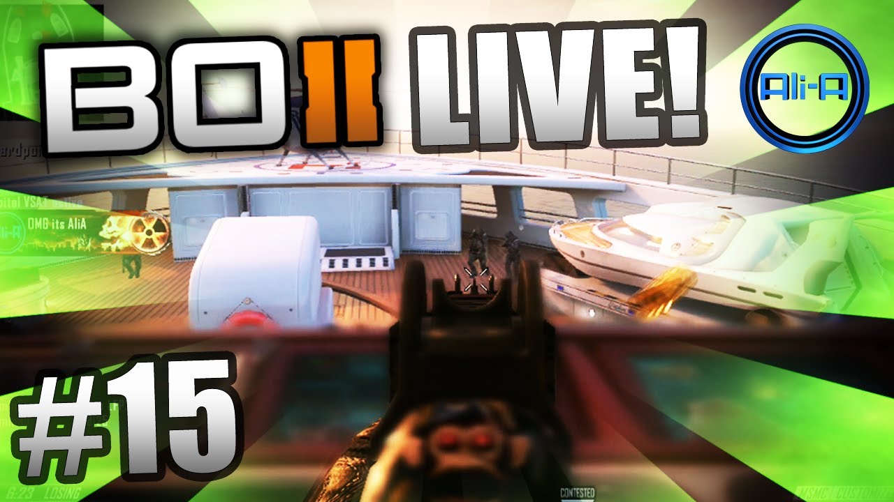 "LET'S GO BOYS!" - BO2 LIVE w/ Ali-A #15 - Black Ops 2 Multiplayer Gameplay