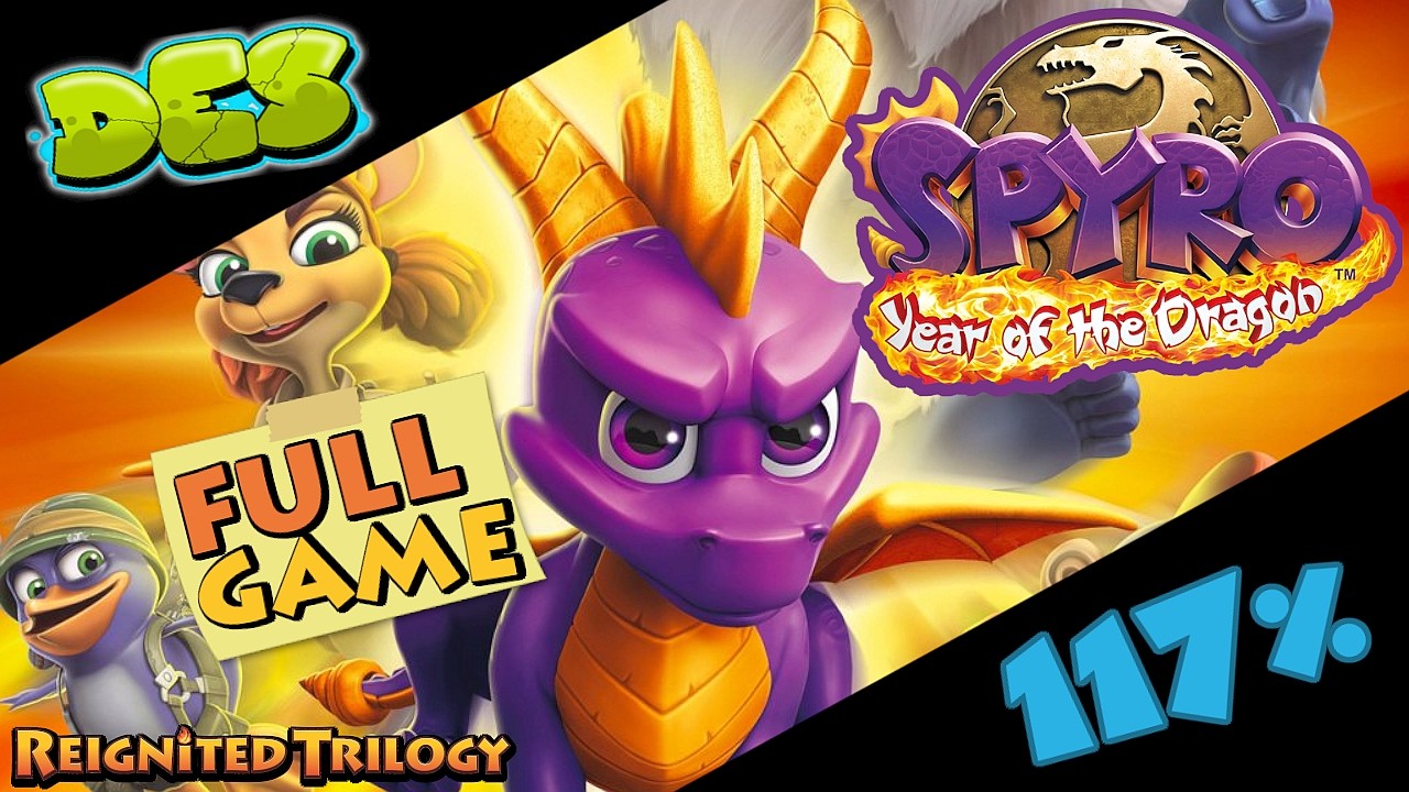 SPYRO 3: YEAR OF THE DRAGON (Reignited) - FULL GAME - 117% PC
