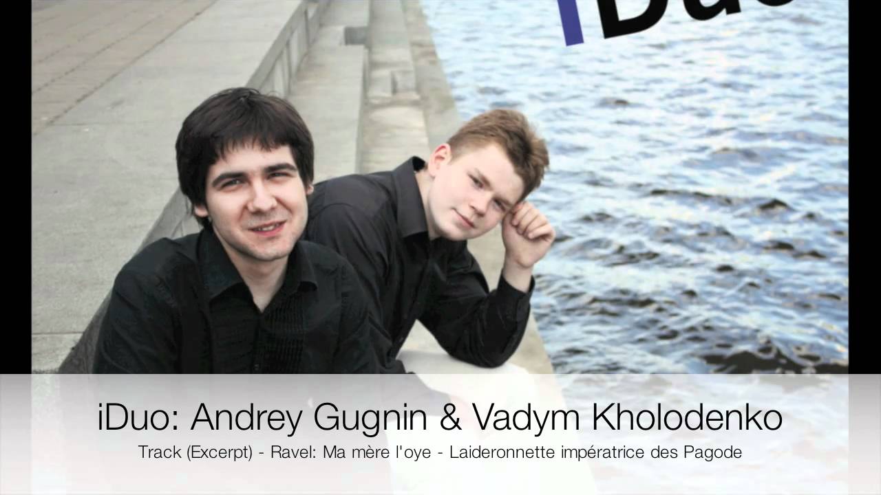 iDuo - Ravel's Ma m&egrave;re l'oye - Laideronnette imp&eacute;ratrice des Pagode