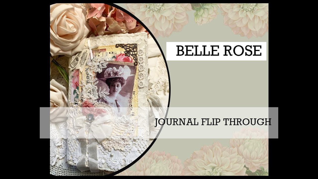 *BELLE ROSE  Final Flip through