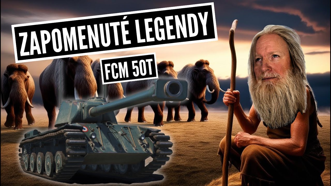Zapomenuté legendy - FCM 50t