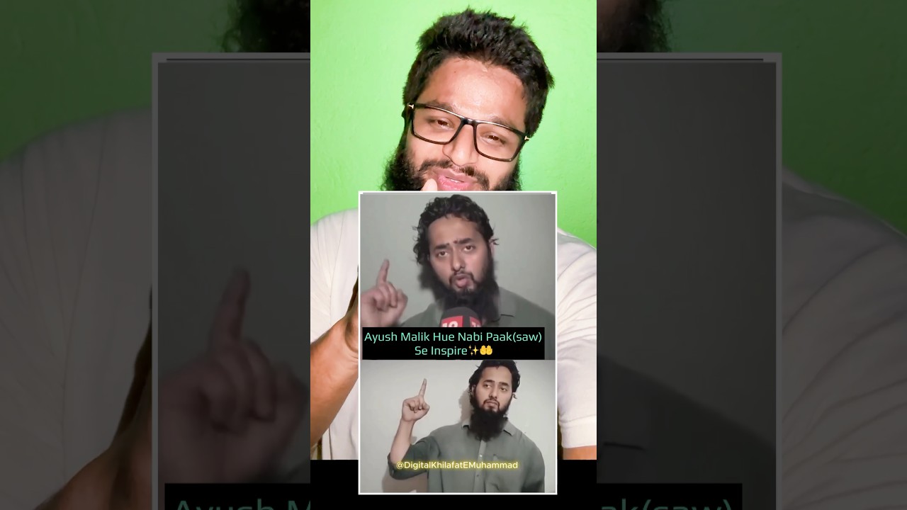 Ayush Malik Hue Nabi Paak Se Inspire🥹☪️|