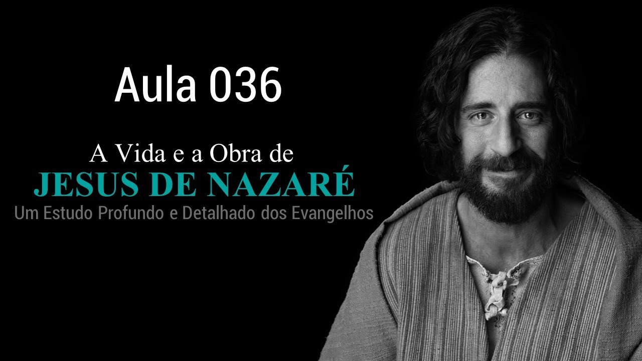 Aula 036 - A Mulher Pecadora que Ungiu os Pés de Jesus