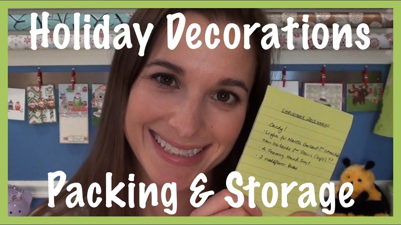Holiday Decorations: Packing & Storage