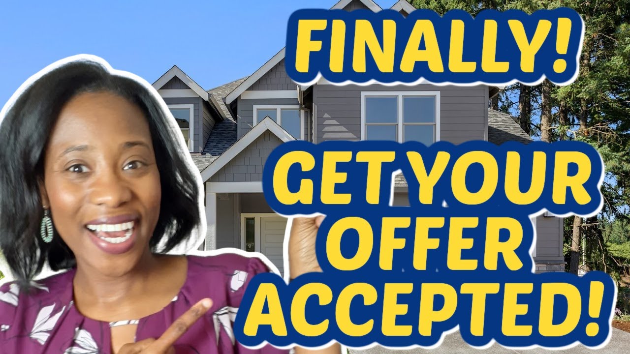 9 NEW Tips To Get My Offer Accepted | How To Get My Offer Accepted On a House