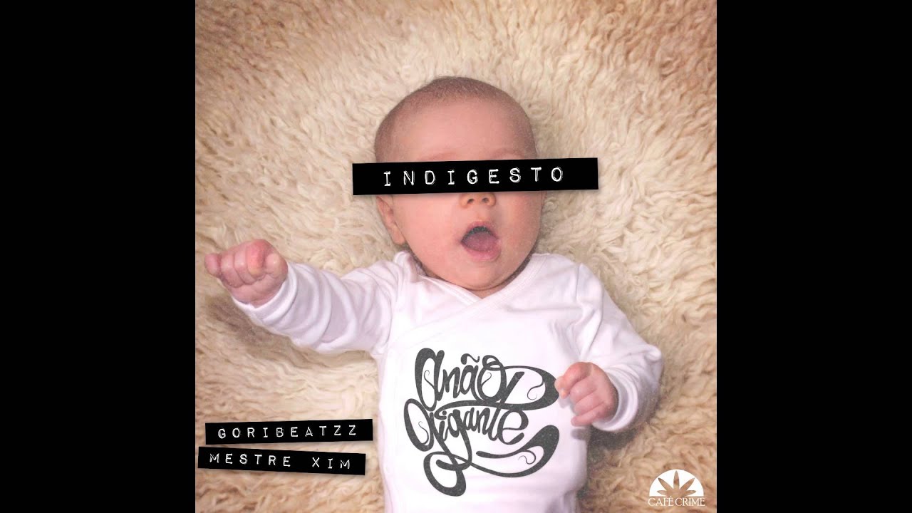 INDIGESTO - ANÃO GIGANTE - (Álbum Completo) // prod. Mestre Xim e Goribeatzz