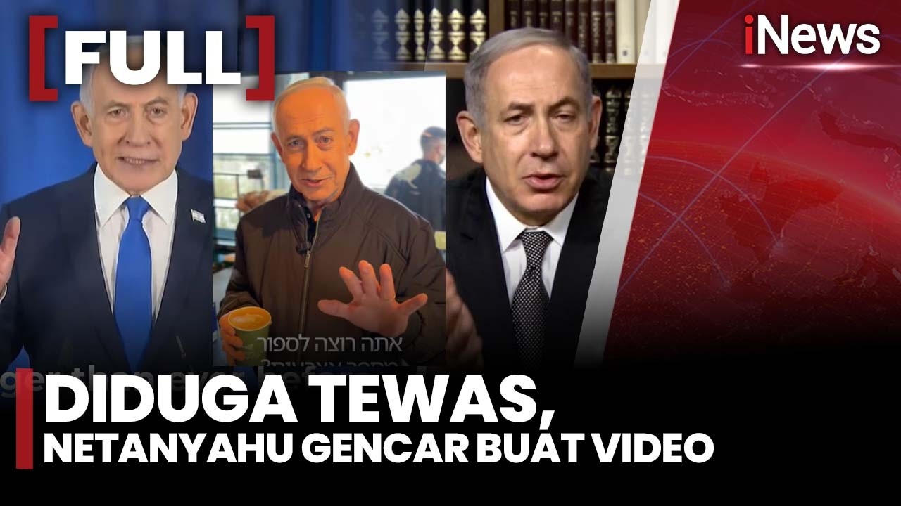 FULL Netanyahu Gencar Buat Video, Keberadaan Dipertanyakan | iNews Sore 18/3