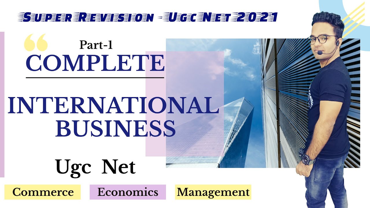 Complete International Business || Ugc Net Commerce , Economics & Management