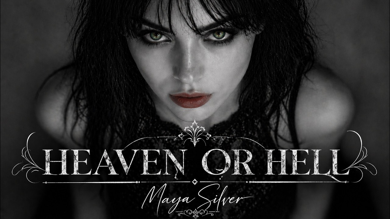 Maya Silver &ndash; HEAVEN or HELL | Cinematic Darkwave / Dream Pop