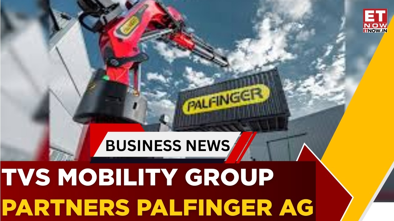TVS Mobility&ndash;Palfinger Sign MoU | Big Push On Supply Chain & Aftermarket | Business News | ET Now