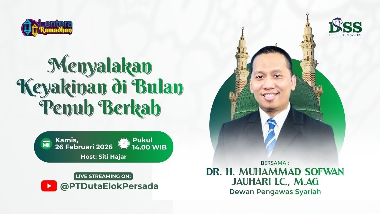 LENTERA RAMADAN - MENYALAKAN KEYAKINAN DI BULAN PENUH BERKAH