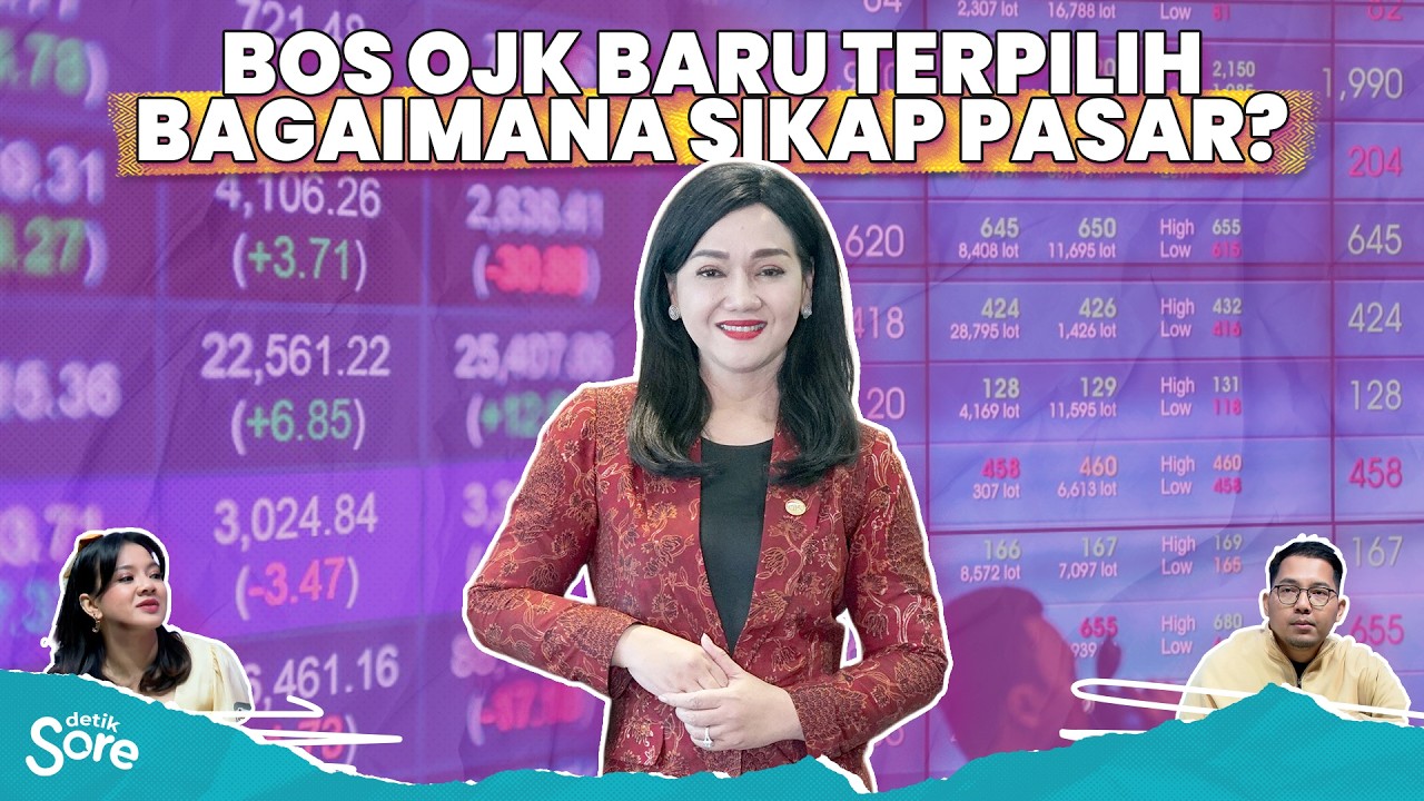 🔴 [LIVE] - detikSore:  Tantangan OJK Usai Estafet Kepemimpinan