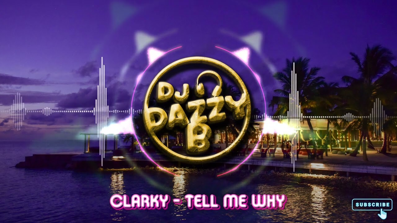 Clarky - Tell Me Why - Dazzy B's Track Of The Day - Uk Bounce/Donk - #ukbounce #donk #bounce