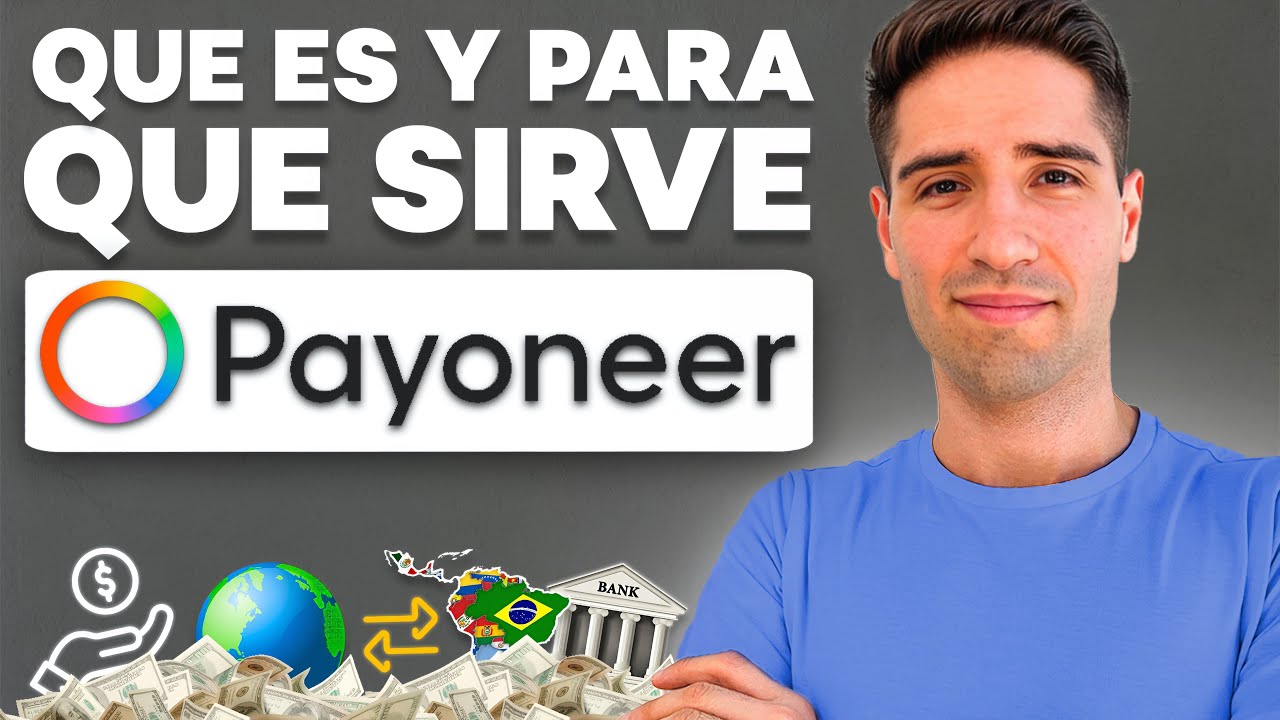Payoneer 2026 | Qué es y para qué sirve?