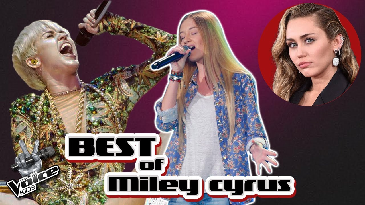 Best of MILEY CYRUS Cover-Songs! | The Voice Kids