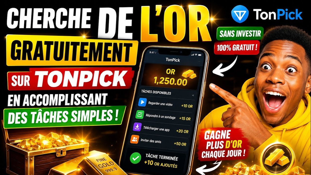 🏆 Comment Chercher de l'OR GRATUITEMENT sur Tonpick en Accomplissant des T&acirc;ches Simples .