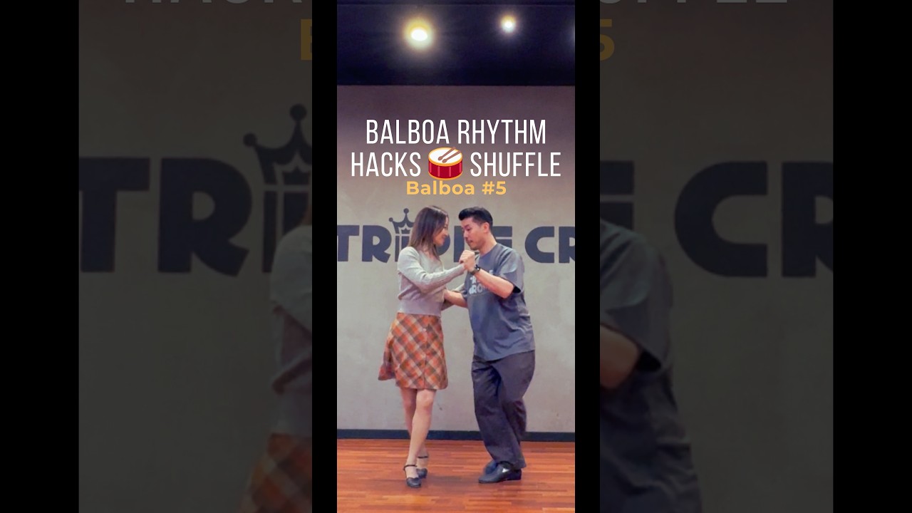 Balboa Rhythm Hacks 🥁 (Shuffle & Kick-Ball-Change!) 