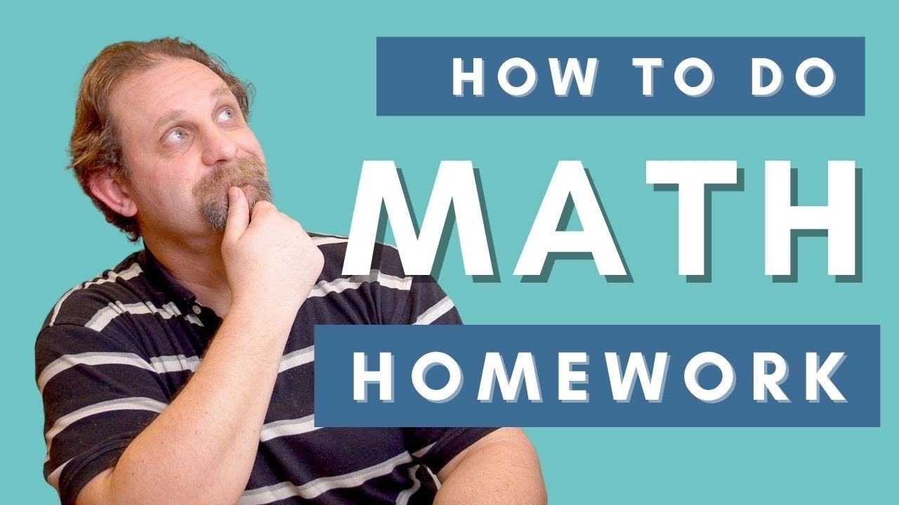 Math Tips: How To Do Math Homework
