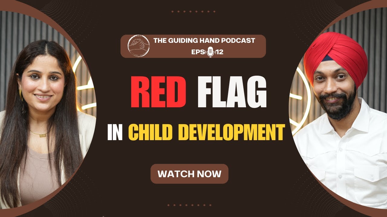 Developmental Milestones In Children 0-5 yrs - Dr. R.S. Bagga | Dr Garima Malhotra | Podcast Ep 12