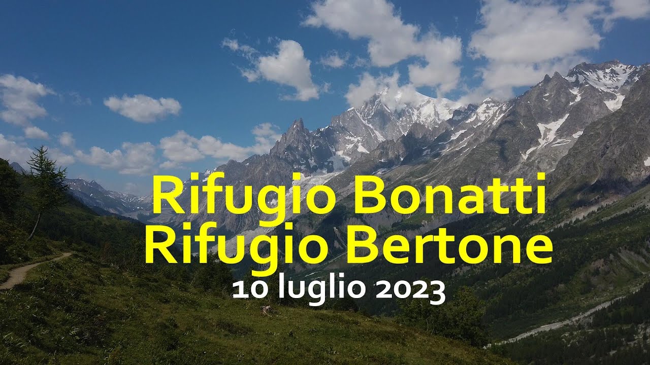 Rifugio Bonatti   Rifugio Bertone 10-07-2023
